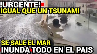 URGENTE SE SALE EL MAR DE NUEVO EN EL MISMO PAIS ARRAZA CON TODO [upl. by Demy393]