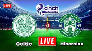 Celtic vs Hibernian Live Stream  Scottish Premiership  Hibernian vs Celtic Live Stream [upl. by Mcdonald]