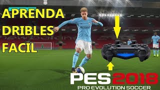 PES 2018  APRENDA COMANDOS DRIBLES FACIL [upl. by Waynant]