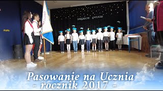 Pasowanie na Ucznia rocznik 2017 Strzeszyn [upl. by Phipps120]