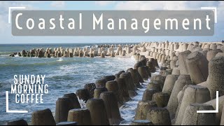 Coastal Management Strategies  SUNDAY MORNING COFFEE  AQA GCSE 91 Geography 2021 [upl. by Dardani139]