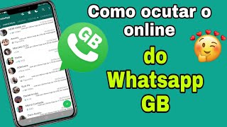 Como Tirar o Online do WhatsApp GBAtualizado 2021 [upl. by Launamme411]