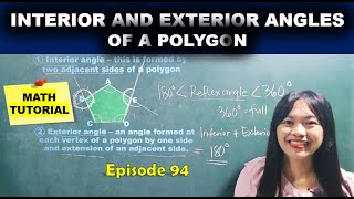 INTERIOR ANGLES AND EXTERIOR ANGLES OF A POLYGON  MATH TUTORIAL [upl. by Terra]