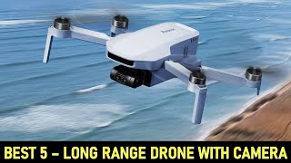 Top 5 Best Long Range Drone with Camera 2024Best LongRange Drones for Aerial Photography [upl. by Quin]