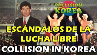 Collision in Korea El PPV Prohibido  Escándalos de la Lucha Libre [upl. by Kling]