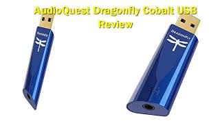 AudioQuest Dragonfly Cobalt USB Review [upl. by Burnside]