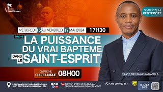 La Puissance du vrai Baptême dans le SaintEsprit II Pst Eric Mavinga Masiala II Jour 03 [upl. by Jamaal227]