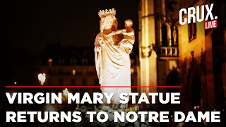 Notre Dame Cathedral Live  Virgin Mary Statue Returns To Notre Dame 5 Years After Devastating Fire [upl. by Nimra]