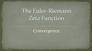 Zeta Function  Part 1  Convergence [upl. by Nykal316]