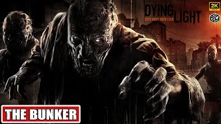 DYING LIGHT  THE BUNKER  SIDE QUEST  No Commentary  2K 60FPS [upl. by Maisel]