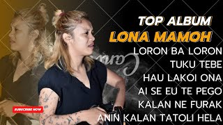 TOP ALBUM COVER LONA MAMOH [upl. by Hesky]