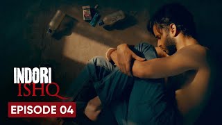 Indori Ishq S01 E04  Web Series  indori ishq full series  indori ishq full episode [upl. by Llenaj]