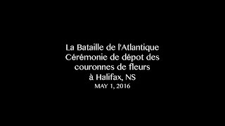 La bataille de l’Atlantique  Cérémonie de dépôt des couronnes de fleurs [upl. by Dazhahs]