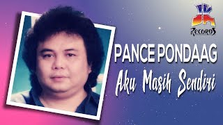 Pance Pondaag  Aku Masih Sendiri Official Music Video [upl. by Gil]