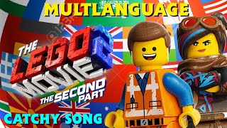 The LEGO Movie 2  Catchy Song  Multilanguage [upl. by Morena731]