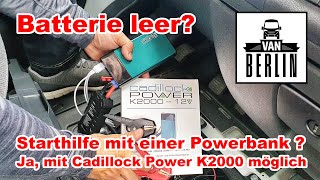 Starthilfe mit einer Powerbank bei leerer Batterie Cadillock Power K2000 ist die Lösung in der Not [upl. by Ahsya]