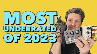 Best Guitar Pedals You Missed In 2023 [upl. by Alilad]