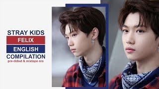 STRAY KIDS FELIX SPEAKING ENGLISH  PreDebut amp Mixtape Era [upl. by Ahtaga]