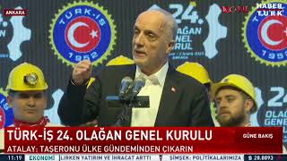 Türk İş Genel Başkanı Ergün Atalay [upl. by Inat]