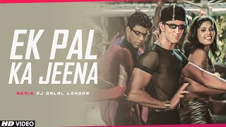 Ek Pal Ka Jeena x Bones  Trap Remix  DJ Dalal amp DJ7Official  Hrithik Roshan  Kaho Na Pyar Hai [upl. by Arbmat]