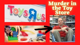 This man is about to be ambushed Toys R Us Murder  Bernie Grucza  Larry Wells [upl. by Stephan]