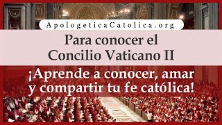 Para conocer el Concilio Vaticano II Lección 11  Decreto Unitatis Redintegratio [upl. by Enaujed287]