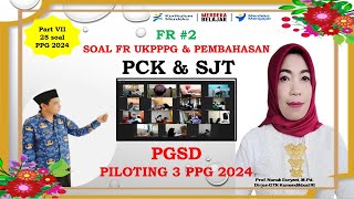 FR SOAL LATIHAN PCK amp SJT UKMPPG PPG PILOTING 3 GURU TERTENTU TAHUN 2024 ppg soallatihan pgsd [upl. by Ahsied]