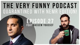 BASSEM YOUSSEF  The Very Funny Podcast with Nemr Episode 27 [upl. by Safire]