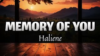 Memory Of You  Haliene [upl. by Enneite]