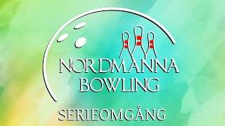 Serieomgång 8 202425  Nordmanna Bowling Kungälv LÖR 1611 [upl. by Donnelly795]