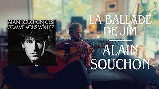 La Ballade de Jim  Alain Souchon [upl. by Anglim]