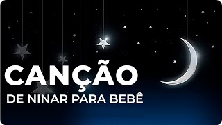 🎵 8 HORAS  Música de NINAR para BEBÊ DORMIR e RELAXAR [upl. by Imit128]