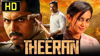 Theeran Theeran Adhigaaram Ondru South Superhit Hindi Movie  Karthi Rakul Preet Singh [upl. by Dlaner]