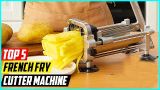 Top 5 Best French Fry Cutter Machine [upl. by Latin]