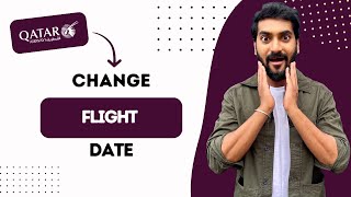 How To Change Flight Date On Qatar Airways Best Method [upl. by Liam]