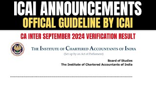 ICAI official Guideline CA intermediate September 2024 Verification Result [upl. by Tillion]