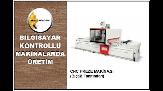 CNC FREZE SCM MAKİNASI  BIÇAKLARIN TANITIMI CNC EĞİTİMİ [upl. by Gorlin857]