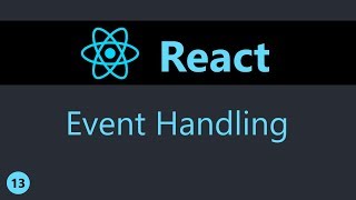 ReactJS Tutorial  13  Event Handling [upl. by Gustin]