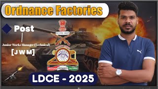 Ordnance Factories LDCE JWM Recruitment2025  Ordnance Factories Departmental Vacancy [upl. by Rolyks]