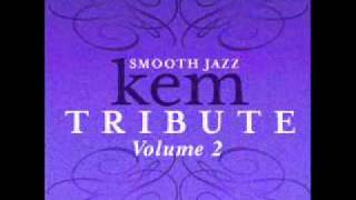 Love Calls Kem Smooth Jazz Tribute [upl. by Allemrac865]