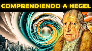 Comprende a Hegel Desentrañando sus Conceptos Centrales en Filosofía Análisis Profundo y Accesible [upl. by Roseanne196]