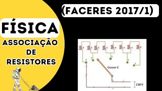 FACERES 2017 Reostatos são resistores cuja resistência pode ser variada Abaixo no reostato de [upl. by Kuehn]