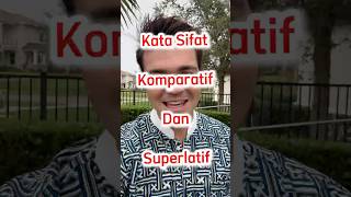 Kata Sifat Komparatif amp Superlatif belajarbahasainggris englishlanguage englishgrammar indonesia [upl. by Ecnarolf]