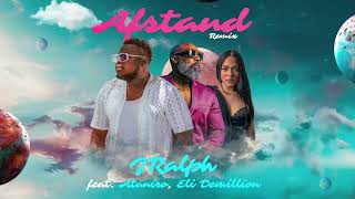 JRALPH  Afstand  Remix Audio ft Ataniro Eli Demillion [upl. by Eiramanna238]