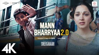 Mann Bharryaa 20  4K Music Video  Shershaah  Sidharth Malhotra  Kiara Advani  B Praak  Jaani [upl. by Amalle864]