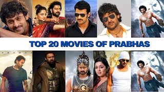 Best Movies of Prabhas TOP 20 Movies of Prabhas  All Movies list of Prabhas tollywood prabhas [upl. by Aidole]