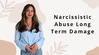 How Narcissistic Abuse Affects You YEARS After Narcissist is Gone Long Term Effects [upl. by Damara794]