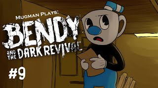 Lurkin Through  Mugman Plays Bendy and the Dark Revival  Part 9 KATV [upl. by Initof]