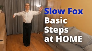 How to Dance Slow Foxtrot Basic Steps at Home  Stay Safe and Keep Dancing [upl. by Mailand7]