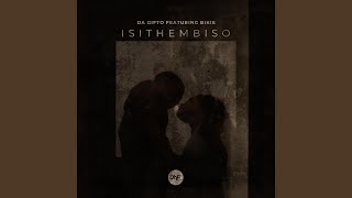 Isithembiso feat Bikie [upl. by Slein]